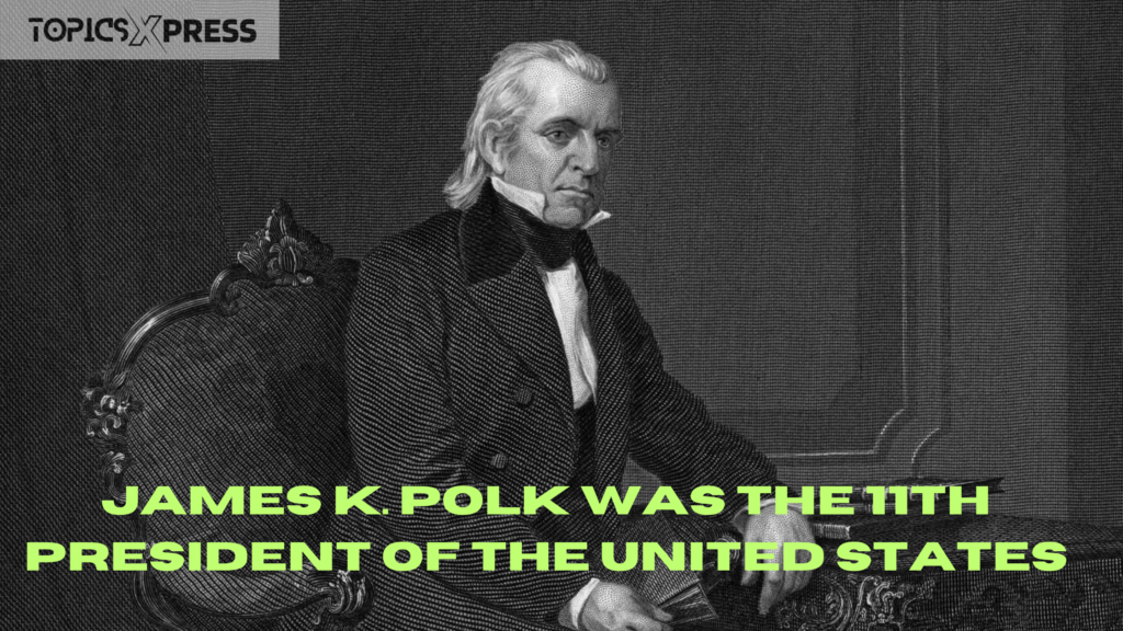 James K. Polk